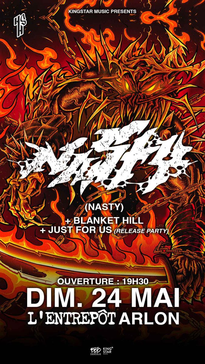 Affiche officielle Nasty + Just For Us + Blanket Hill